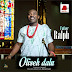 Music: Father Ralph - Oliseh Dalu @iamfatherralph