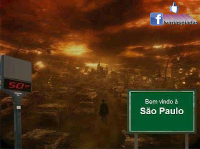 Bem vindo a São Paulo. Que calor!