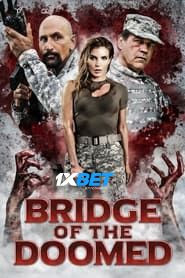 Bridge of the Doomed 2022 Hindi Dubbed (Voice Over) WEBRip 720p HD Hindi-Subs Online Stream