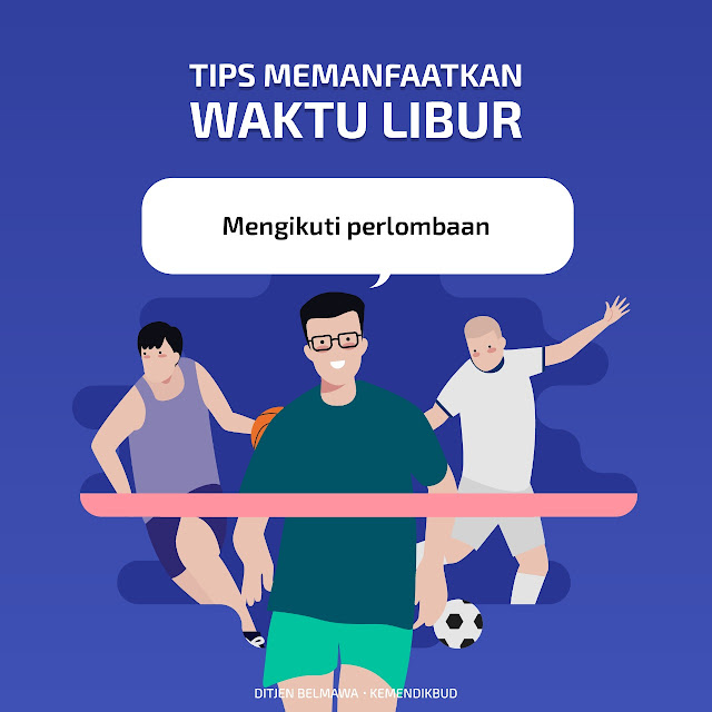 5 Tips Mengisi Liburan Agar Lebih Bermanfaat