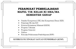 Perangkat Pembelajaran TIK SMA/MA Kelas XI Semester 2