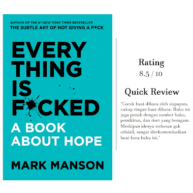 Review Buku: "Everything is Fucked: A Book About Hope" oleh Mark Manson (2019) #SatuBukuByEvan