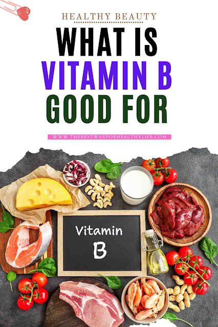 images What is vitamin B good for