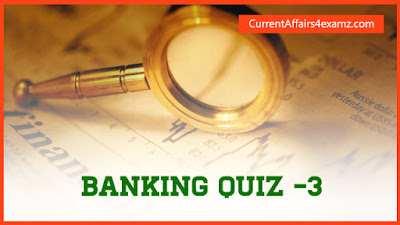 Banking Quiz for IBPS Clerk Exam