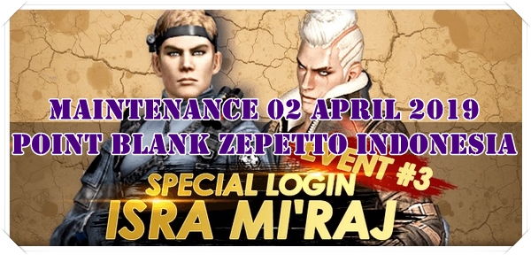 Event LOGIN SPESIAL Isra dan Mi’raj (Point Blank Zepetto)