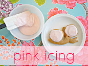 I'm not just serving up bowls of icing, but pink icing is the main event. (dans le townhouse pink icing)