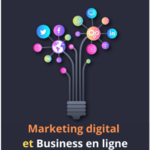 Apprendre - Marketing digital et Business en ligne