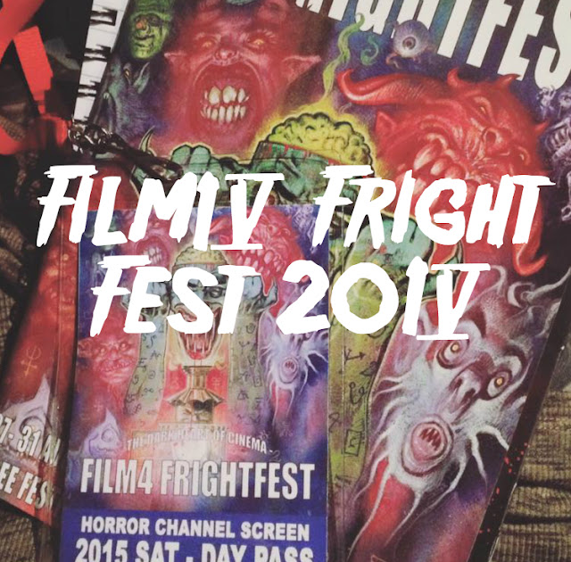 Film Event: Film4 Fright Fest 2015 - Part I