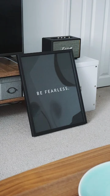 Be fearless