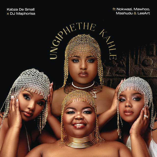 Kabza De Small & DJ Maphorisa - Ungiphethe Kahle (feat. Nokwazi, Mawhoo, Mashudu & LeeArt)