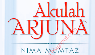 Dowenlod Novel Akulah Arjuna, Nima Mumtaz PDF menolak-lupa.com