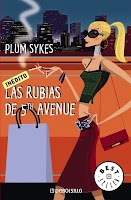 LAS RUBIAS DE 5TH AVENUE - Plum Sykes