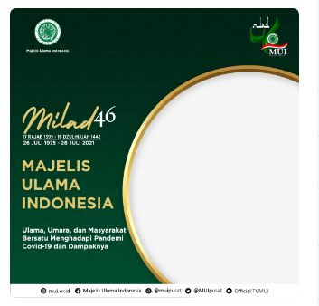 Cara Menggunakan Twibbon Milad MUI 2021