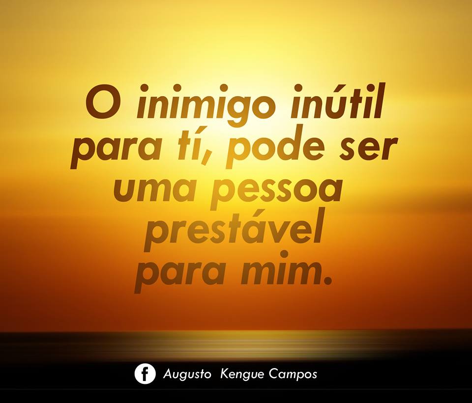 Augusto Kengue Campos Frases