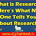 What is Research? Here's What No One Tells You About Research? | Digital Ritesh