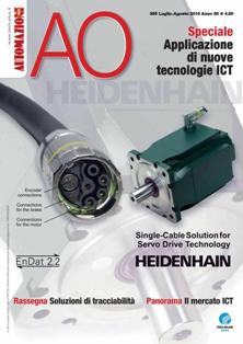 Automazione Oggi 365 - Luglio & Agosto 2013 | TRUE PDF | Mensile | Professionisti | Automazione
Automazione Oggi è il mensile dedicato al mondo dell’automazione industriale e delle relative tecnologie, prodotti e trend di mercato. Il suo pubblico spazia dalla direzione tecnica aziendale, ai progettisti, ai system integrator, ai costruttori e agli utilizzatori di macchine e impianti automatici, ai direttori e ai tecnici di produzione, ai manager IT e ai responsabili del controllo qualità operanti nei vari settori manifatturieri e delle reti di pubblica utilità.
In un mondo in cui è sempre più necessario ottenere alte performance a livello di impianto e aumentare la competitività a livello di business, Automazione Oggi è punto di riferimento per chi nell’azienda deve prendere le giuste decisioni. La rivista infatti segue da vicino il mercato con inchieste, panorami, tutorial, analisi e tavole rotonde. L’inserto Soluzioni Software per l’Industria offre poi una panoramica sulle più innovative tecnologie e metodologie di gestione integrata dei processi aziendali. L’obiettivo di Automazione Oggi è quello di presentare il modo migliore per far dialogare l’intera azienda nell’ottica di una gestione integrata delle attività. Ampio spazio viene quindi dato alle applicazioni proprio per spiegare tutte le fasi del cambiamento necessario in ogni tipo di azienda.