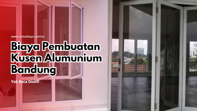 Harga Kusen Alumunium di Bandung