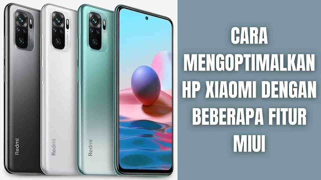 Cara Mengoptimalkan HP Xiaomi Dengan Beberapa Fitur MIUI Di dalam mengoptimalkan penggunaan Hp Xioami bisa memaksimalkannya dengan banyaknya fitur yang dimiliki oleh HP ini, yang diantaranya adalah :  Mengaktifkan Dark Mode Apabila Hp xiaomi memiliki fitur dark mode dan layar Amoled, maka aktifkan saja fitur ini untuk menghemat baterai. Caranya :  Buka Settings Pilih Display Lalu aktifkan Dark Mode    Menggunakan Gesture Navigasi Dengan adanya fitur gasture navigasi ini akan membuat pemakaian hp xiomi akan terasa lebih nyaman lagi. Caranya :  Buka Settings Pilih Full Screen Display Pilih Full Screen Gesture    Menampilkan RAM di Racent Apps Untuk menampilkan fitur ini bisa dilakukan dengan :  Tekan dan Tahan pada home screen Lalu pilih Setting Lalu pilih More Kemudian silahkan aktifkan Show Memory Status    Aktifkan Bluelight Filter Supaya tetap sehat dan nyaman pada saat menggunakan Hp maka aktifkanlah fitur Bluelight Filter. Pada hp xiaomi disebut sebagai reading mode atau mode baca. Caranya mengaktifkannya :  Buka Setting Pilih Display Pilih Reading Mode Lalu aktifkan Schedule Kemudian atur ke Good Night Read    Aktifkan Double Tap To Wake dan Rise To Wake Dengan menggunakan fitur ini akan dimudahkan untuk menyalakan Hp Xiaomi dengan hanya menyentuh layar dua kali atau mengangkatnya ke atas. Untuk mengaktifkan fitur ini caranya :  Buka Setting Pilih Display Kemudian Aktifkan Double Tap Screen To Wake dan Rise To Wake    One Hand Mode Fitur ini sangat berguna apabila ini menggunakan hp hanya menggunakan satu tangan saja. Cara mengaktifkanya :  Buka Setting Pilih Addiotional Setting Pilih One Handed Mode    Swipe 3 Jari Untuk Screenshot Pada Hp Xiaomi untuk melakukan screenshot bisa dilakukan bukanya hanya dengan tekan dan tahan tombol power dengan volume down, akan tetapi bisa juga dengan menggunakan Swipe 3 jari ke bawah.    Transfer File Dengan Mi Drop Mi Drop sangat berguna di dalam transfer file, hal ini bisa terjadi karena aplikasi ini lebih cepat dari pada transfer menggunakan bluetooth. Dengan aplikasi ini akan dimudahkan untuk mentransfer seperti foto, video, dokumen, file, dan juga aplikasi.    Nah itu dia bagaimana cara mengoptimalkan HP Xiaomi dengan beberapa fitur MIUI. Melalui bahasan di atas bisa diketahui mengenai beberapa cara mengoptimalkan pemakaian Hp Xiaomi dengan beberapa fitur. Mungkin hanya itu yang bisa disampaikan di dalam artikel ini, mohon maaf bila terjadi kesalahan di dalam penulisan, dan terimakasih telah membaca artikel ini."God Bless and Protect Us"