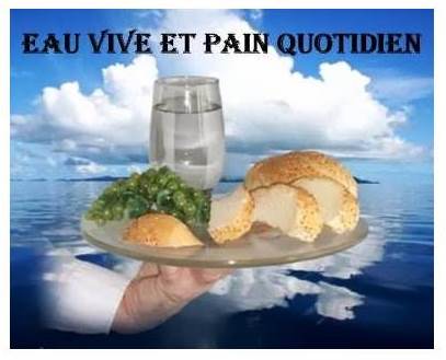 Eau vive et pain quotidien