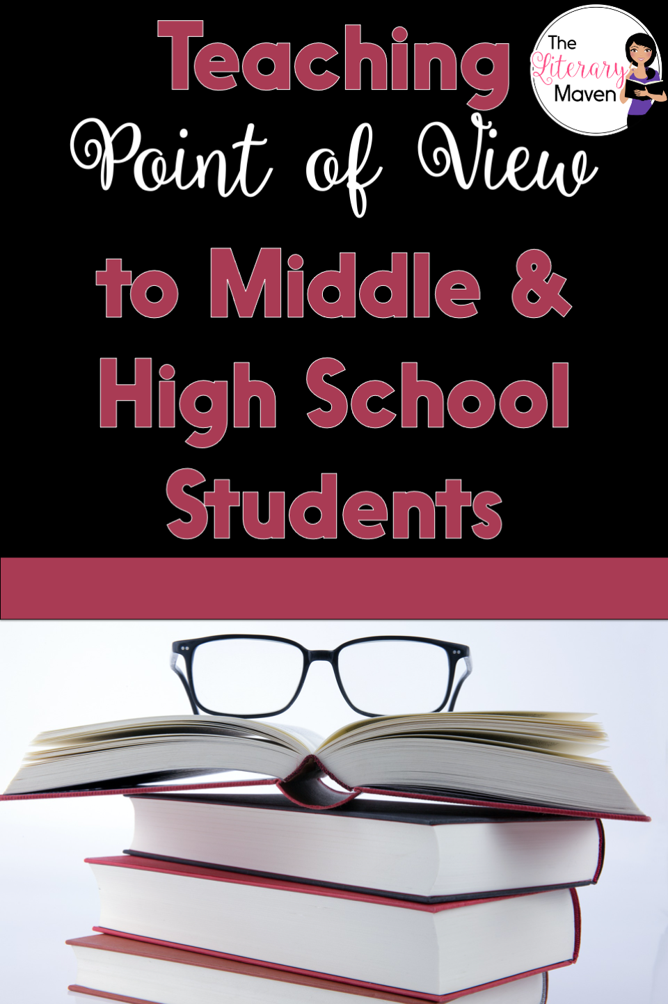 Use these ideas for teaching point of view to middle and high school students with any short story, novel, or drama.