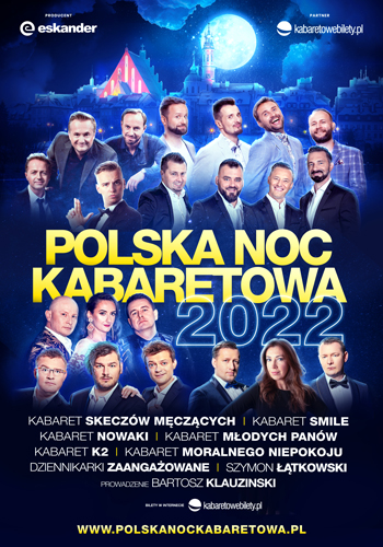 POLSKA NOC KABARETOWA 2022 - Uratujemy Twoje Miasto