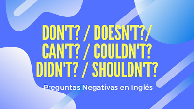 Preguntas negativas - Curso de inglés