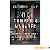 The Campaign Manager: Running and Winning Local Elections 6th Edition– PDF – EBook