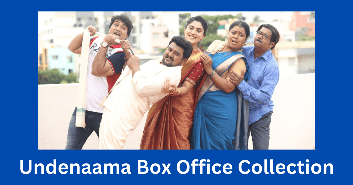 Undenaama Box Office Collection