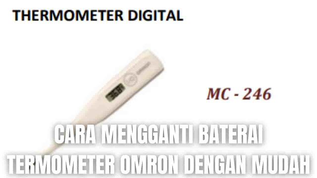 Cara Mengganti Baterai Termometer Omron Dengan Mudah Di dalam mengganti baterai termometer omron ada beberapa langkah-langkah yang harus di ikuti yang diantaranya adalah :  Sediakan uang koin dengan ketebalan yang pali tipis Kemudian tempatkan koin pada lubang koin selanjutnya putar ke arah simbol unlock Setelah terbuka maka lepaskan baterai lama Lalu masukkan baterai tipe LR 41 Letakkan baterai dengan polar (+) menghadap ke atas Kemudian tempatkan kembali tutup baterai ke posisi semula lalu putar dengan koin agar terkunci Termometer sudah siap digunakan kembali Perlu diperhatikan bahwa ada ring hitam sekitar penutup baterai supaya tidak hilang. Benda ini berfungsi sebagai penahan air, penahan air ini dapat rusak dan mengakibatkan kerusakan pada termometer.    Nah itu dia bagaimana cara mengganti baterai termometer omron dengan mudah. Melalui bahasan di atas bisa diketahui mengenai bagaimana cara mengganti baterai termometer omron dengan mudah. Mungkin hanya itu yang bisa disampaikan di dalam artikel ini, mohon maaf bila terjadi kesalahan di dalam penulisan, dan terimakasih telah membaca artikel ini."God Bless and Protect Us"