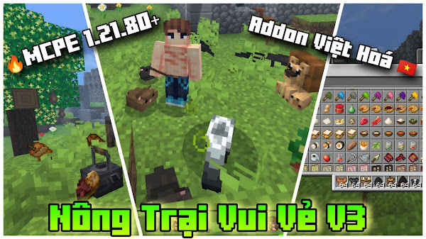 MODPACK NÔNG TRẠI VUI VẺ V3 VIỆT HÓA CHO MINECRAFT PE 1.21.80|Động Vật-Sinh Tồn-Xây Dựng