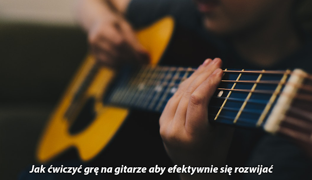 Jak ćwiczyć na gitarze, Jak zacząć ćwiczyć na gitarze