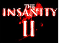 The Insanity 2 walkthrough.