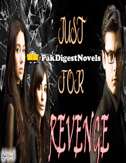 Just For Revenge Complete Novel By Sidra Sheikh