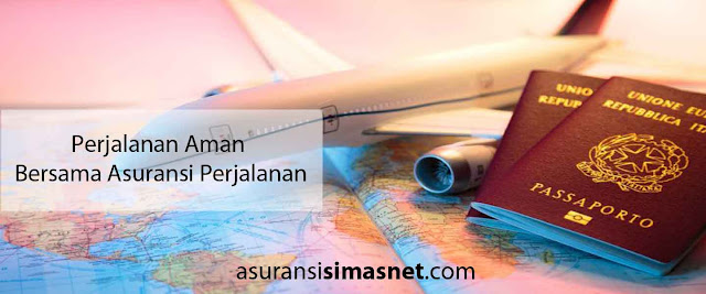 Asuransi Perjalanan Yang Tepat Sesuai Kebutuhan