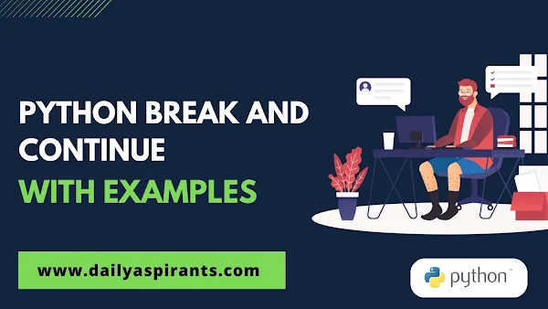 Python break and continue with examples