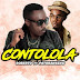 AUDIO || Roberto ft Patoranking – Contolola || Download Mp3