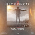 Key Opincai - God Deus (Prod. Warm) (2020) DOWNLOAD