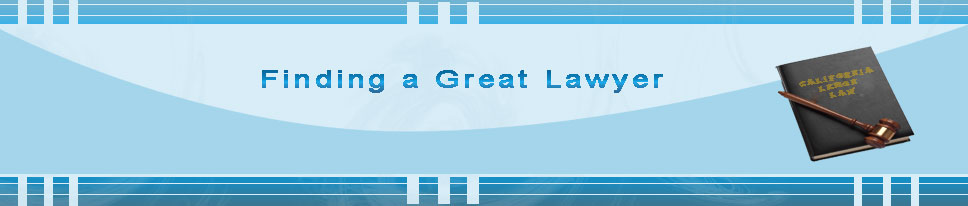 Finding a Great Lawyer