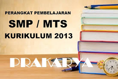 http://soalsiswa.blogspot.com - RPP Prakarya (Rencana Pelaksanaan Pembelajaran), Silabus Prakarya, Program Tahunan (Prota), Program Semester (Promes), KKM (Kriteria Ketuntasan Minimal)
