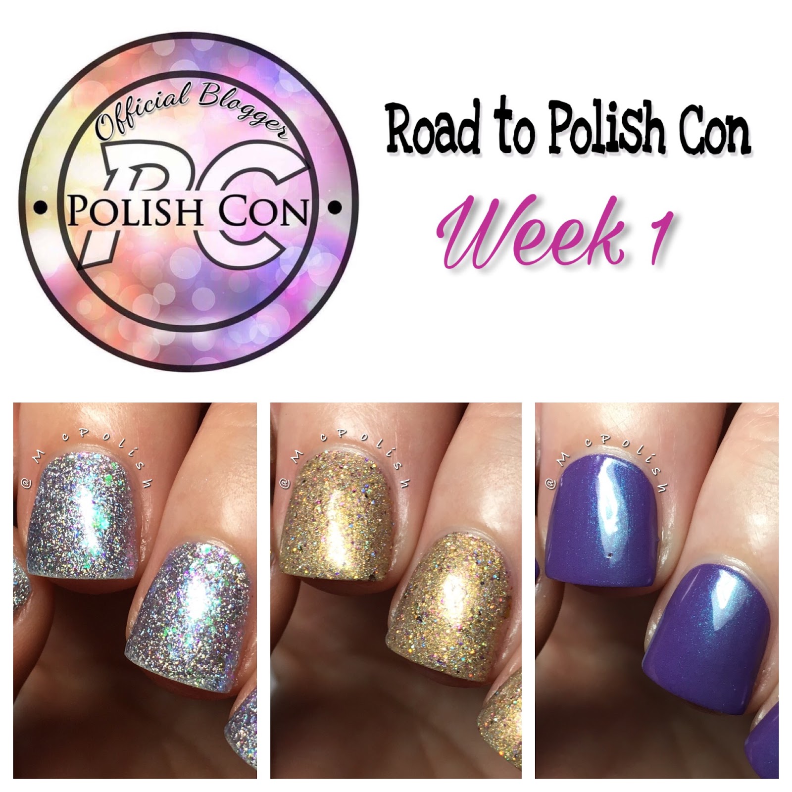 Road to Polish Con - Week 1 - McPolish