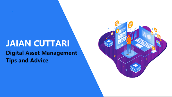 Jaian Cuttari- Digital Asset Management Tips and Advice
