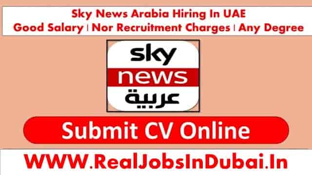 Sky News Arabia Career Jobs Vacancies In Dubai – UAE
