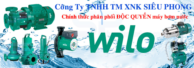 Cập nhật bảng giá máy bơm nước Wilo mới nhất năm 2018