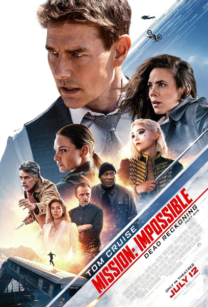 The theatrical poster for MISSION: IMPOSSIBLE - DEAD RECKONING PART ONE.