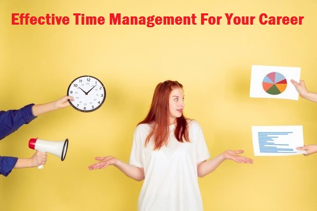 Effective Time Management for Your Career