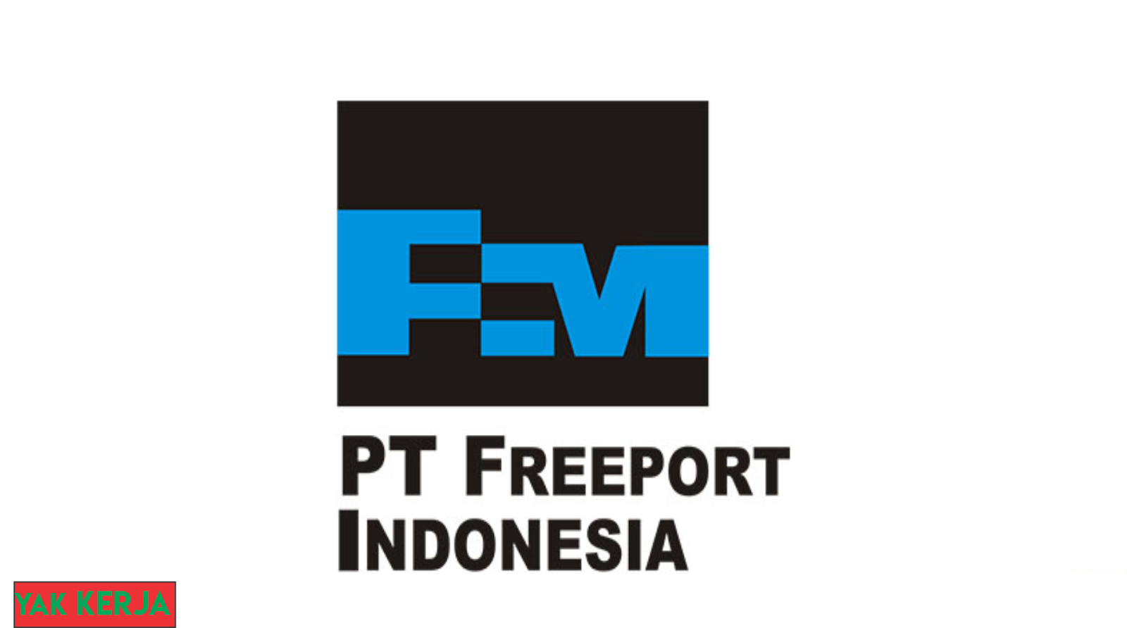 Lowongan Kerja PT Freeport Indonesia September 2017 
