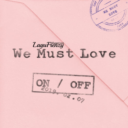 Download Lagu Album ONF - We Must Love (2019)