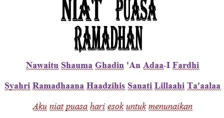 Niat Puasa Bulan Ramadhan 2019 - Ilmusiana