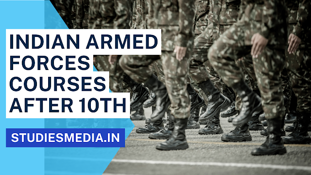 Indian Armed Forces Courses after 10th