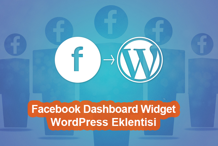 WordPress için Facebook Dashboard Widget Eklentisi
